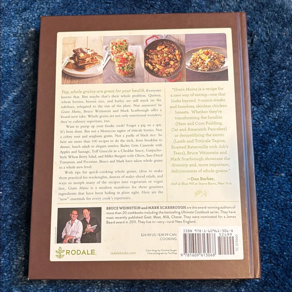 NEW Grain Mains Cookbook- Bruce Weinstein & Mark Scarborough. 232 pp- delicious!
